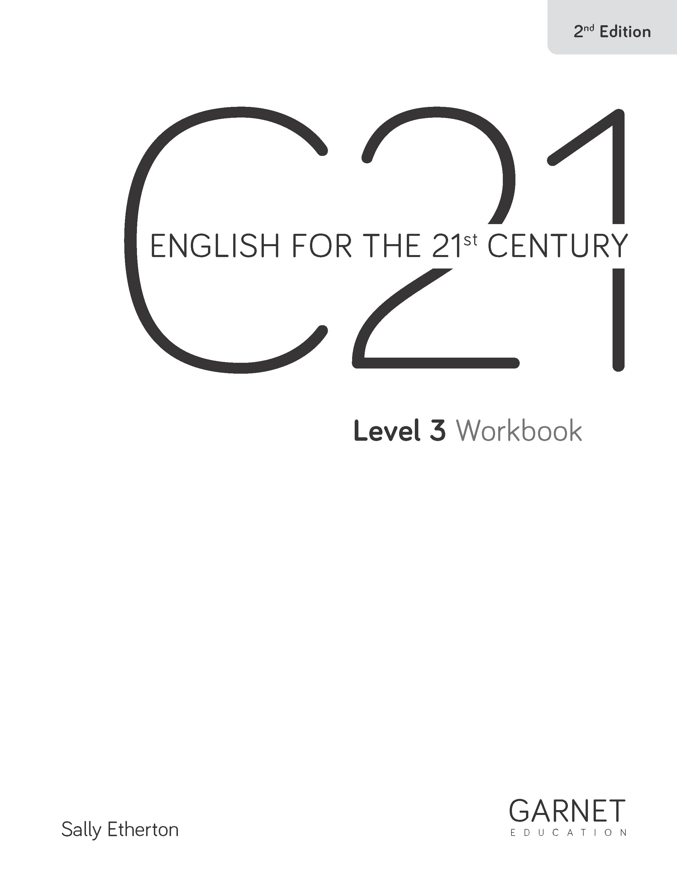 C21 - English for the 21st Century 2nd Edition