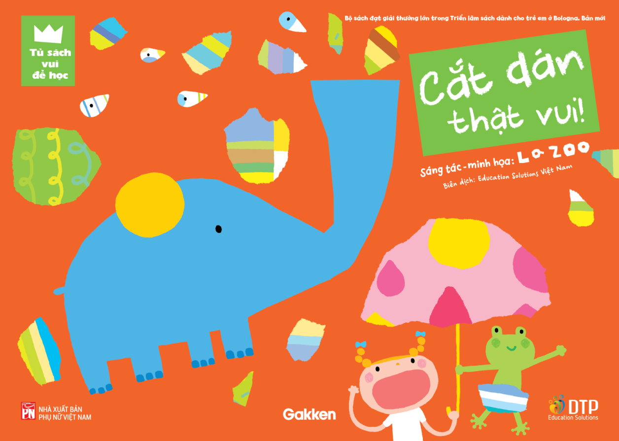 Cắt Dán Thật Vui! - Tủ sách vui để học