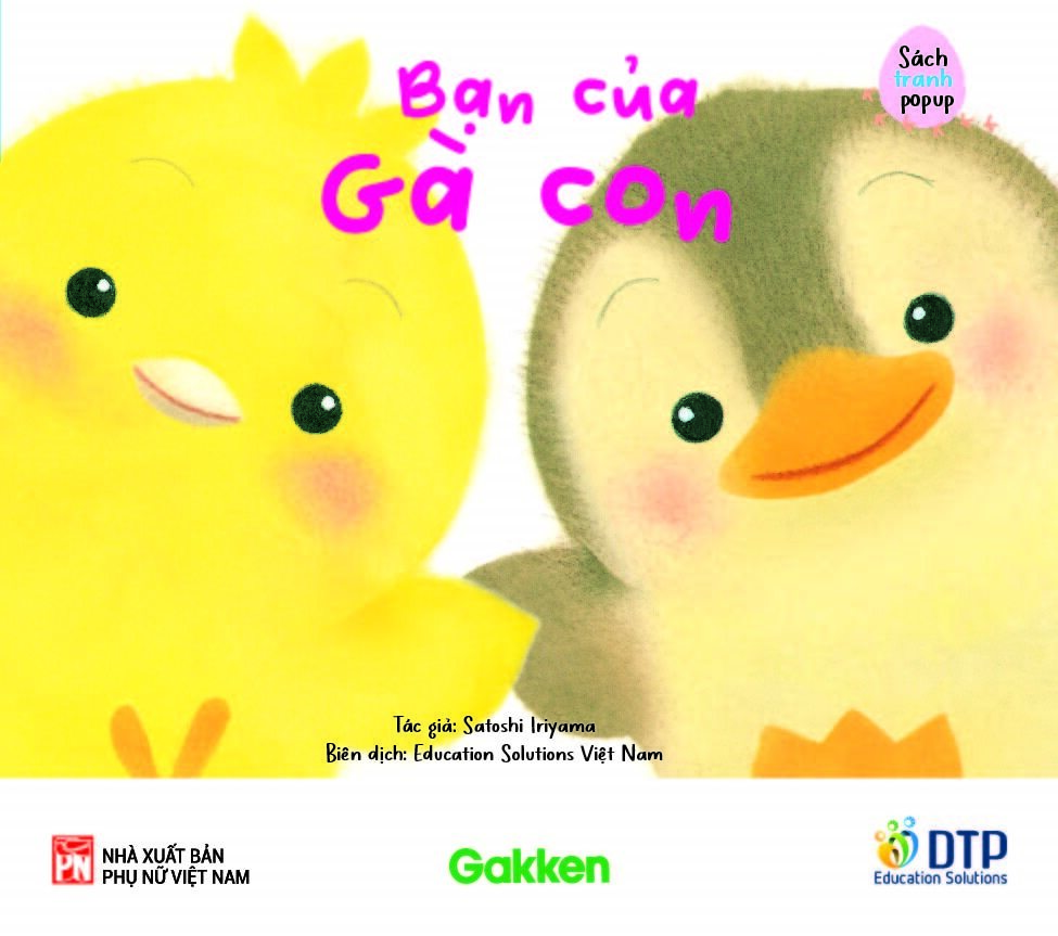 Bạn Của Gà Con - Sách Bố Mẹ Chơi Cùng Con
