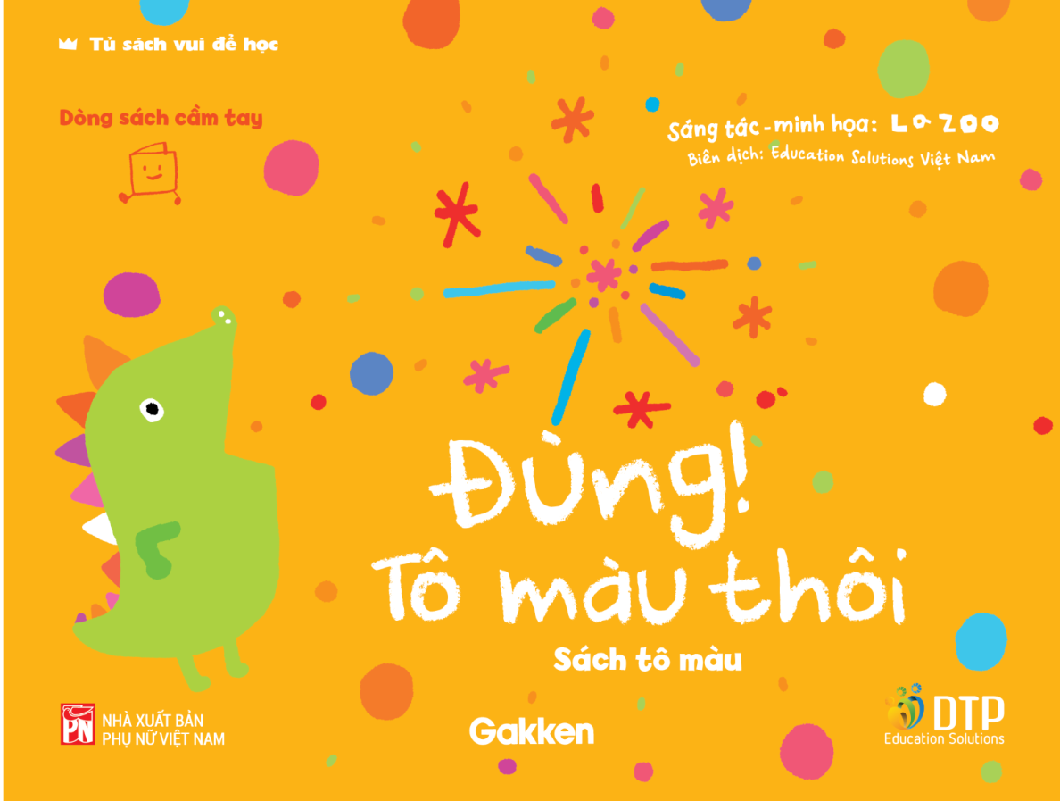 Đùng! Tô Màu Thôi - Tủ sách vui để học - Sách tô màu - Dòng sách cầm tay