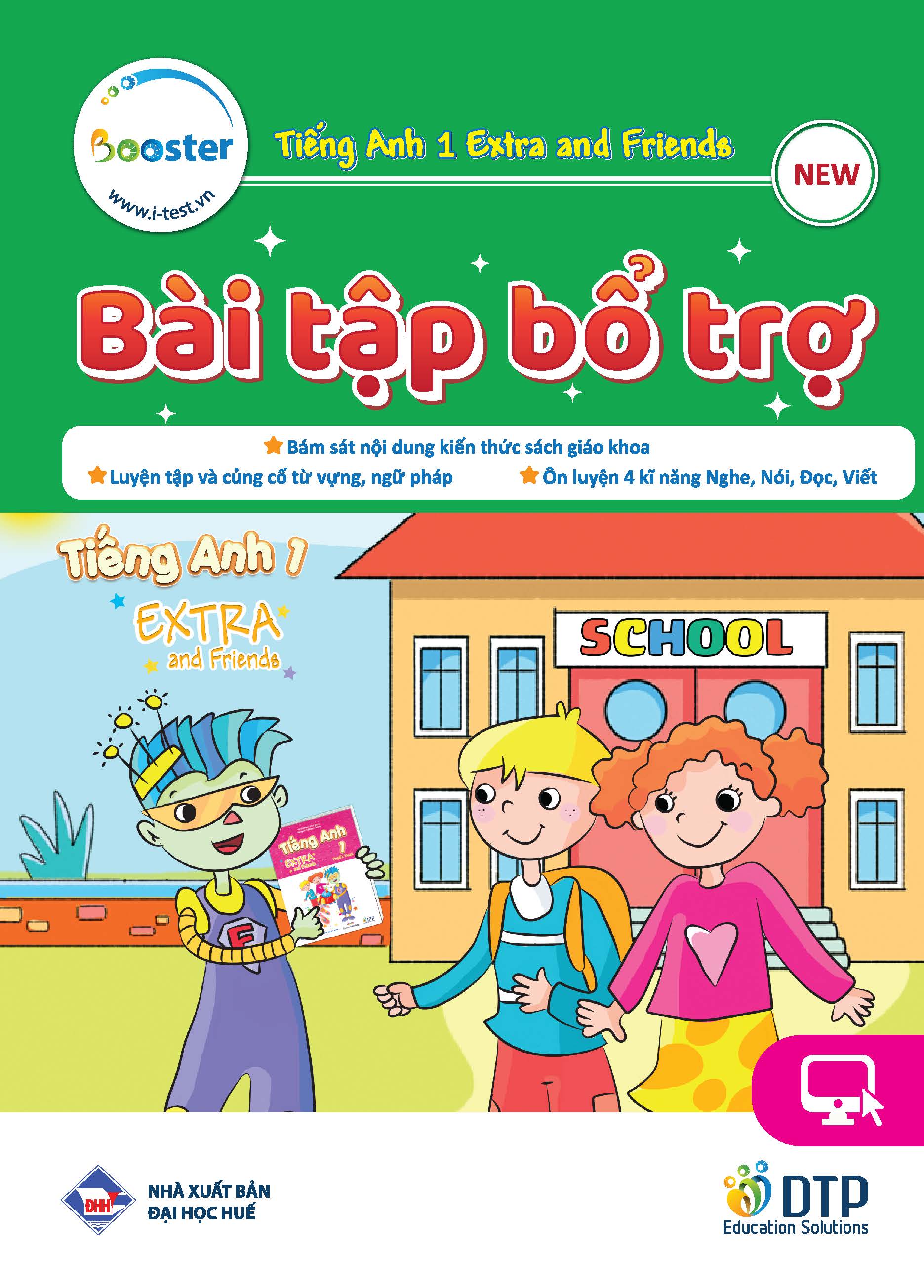 Bài tập Bổ trợ Tiếng Anh 1 Extra & Friends