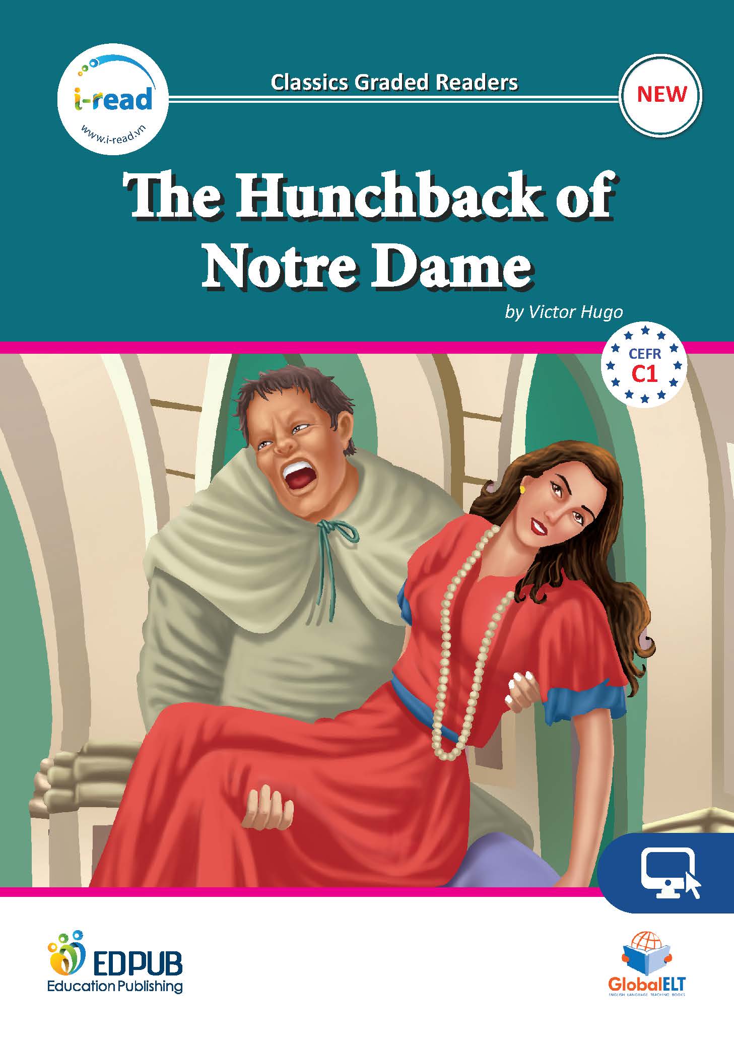 Classics Graded Readers - The Hunchback of Notre Dame