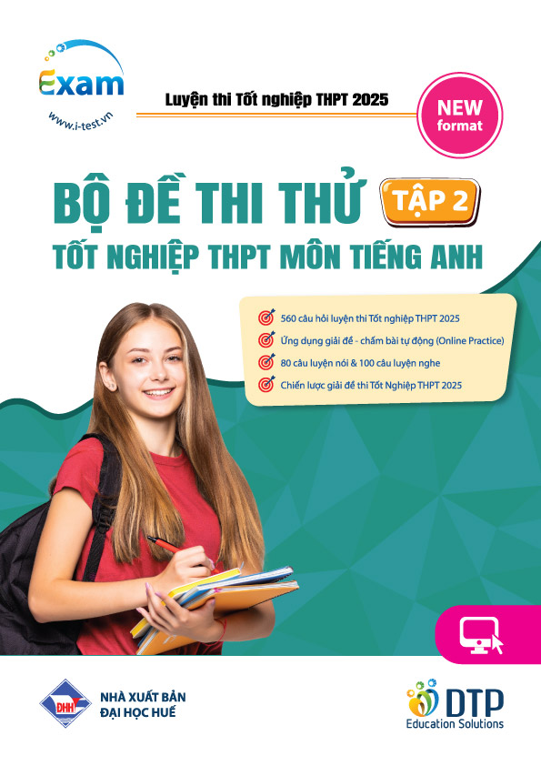 Bộ đề Thi thử Tốt nghiệp THPT môn Tiếng Anh Tập 2
