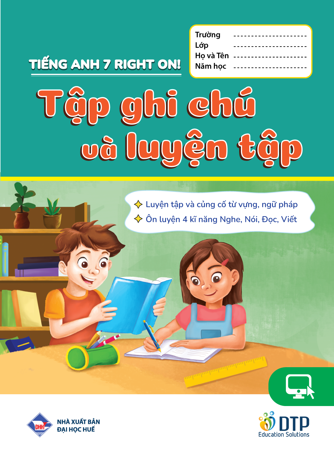 Tiếng Anh 7 Right On! - Vở ghi chép