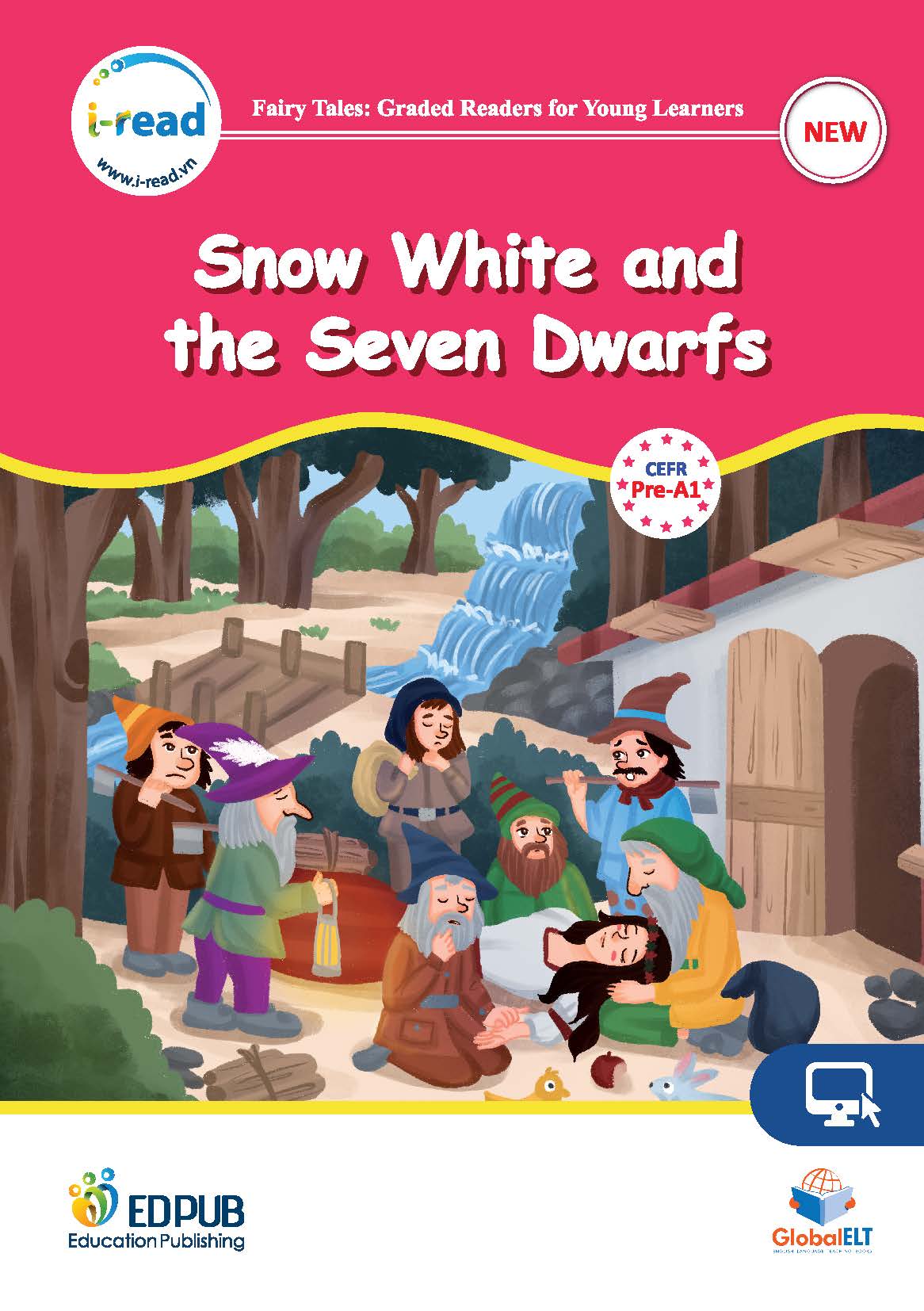 Fairy Tales Graded Reader - Snow White and the Seven Dwarfs