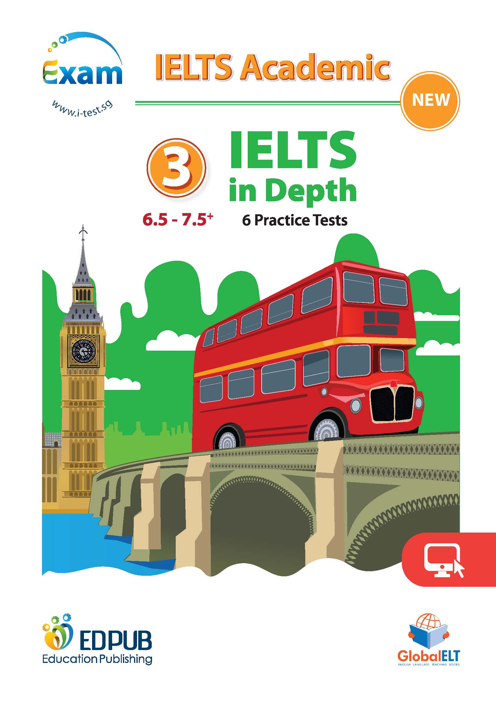 IELTS in Depth 3 (6.5 - 7.5+) - 6 Practice Tests