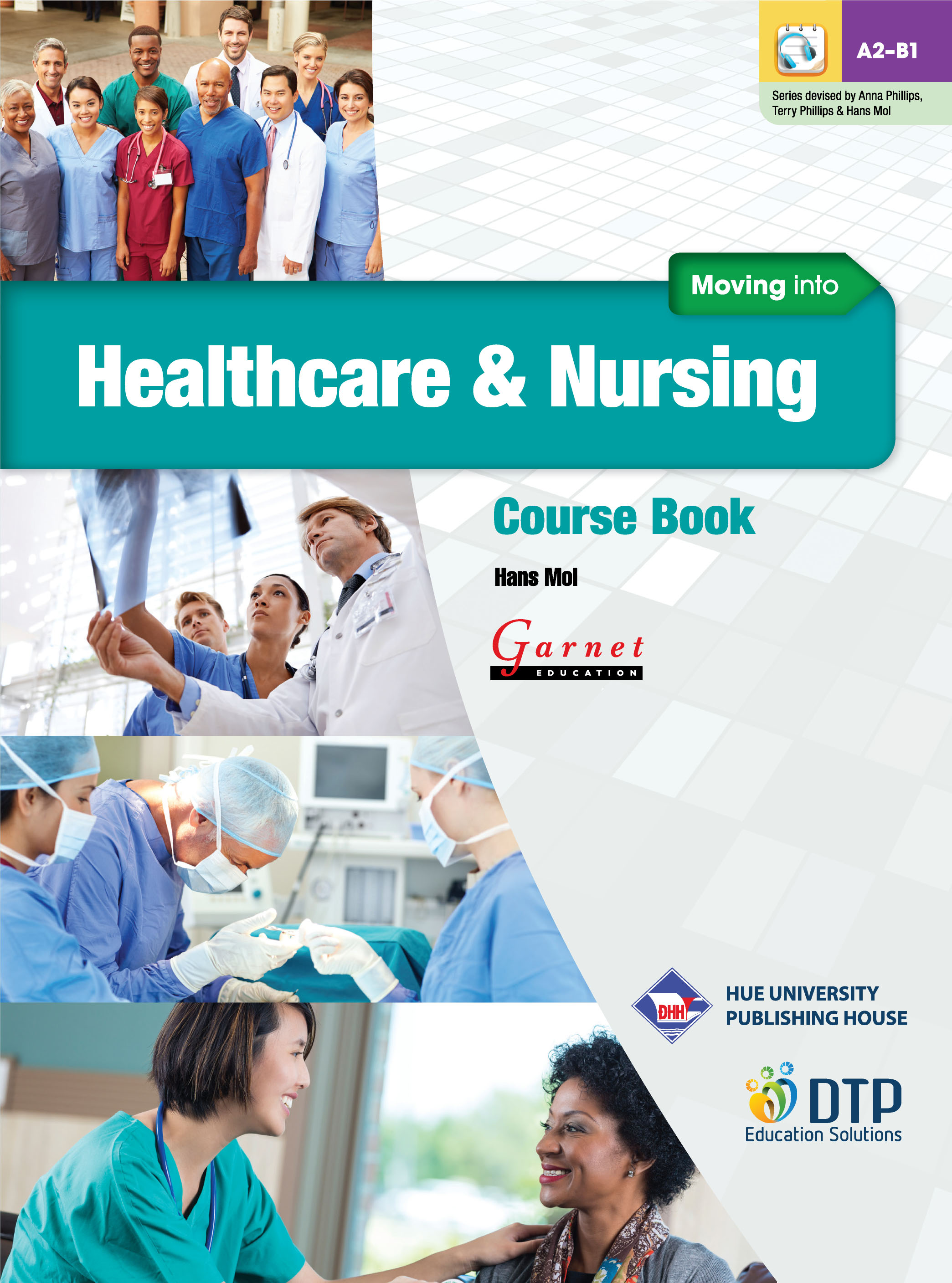 Moving into Healthcare & Nursing - Course Book