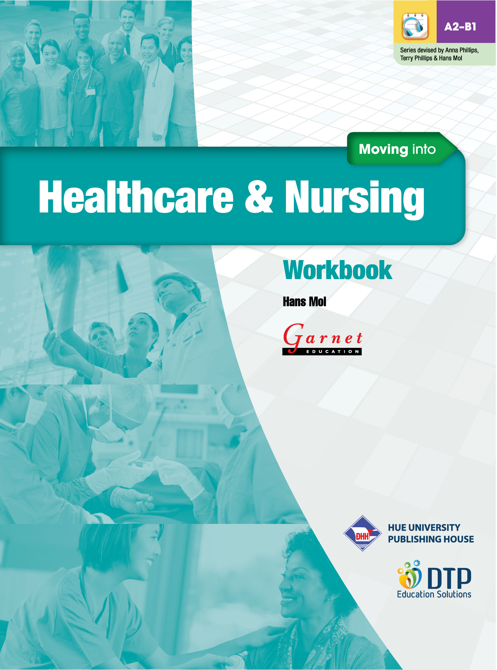 Moving into Healthcare & Nursing - Workbook