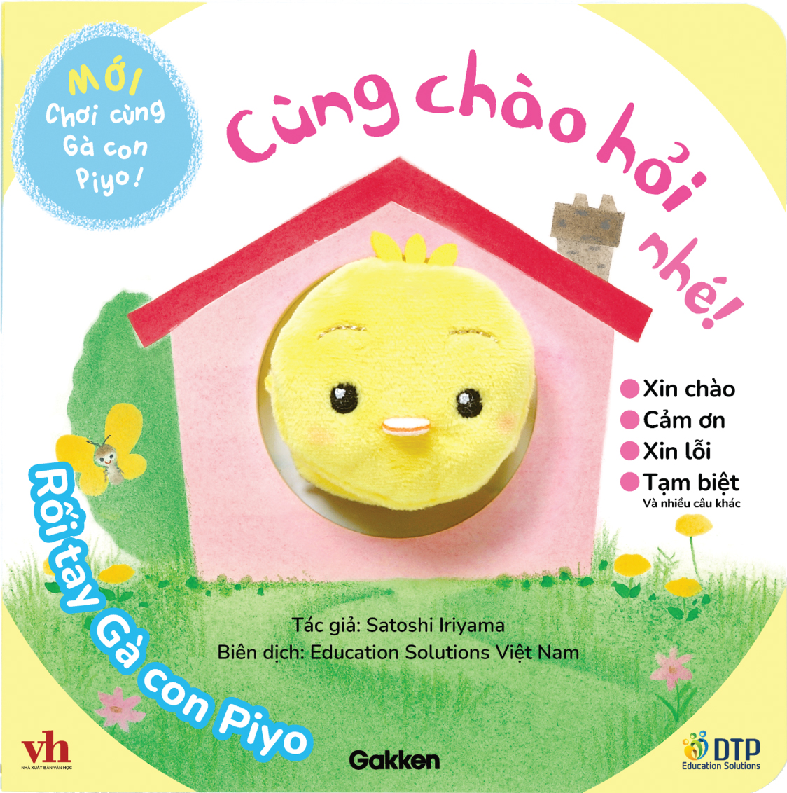 Cùng chào hỏi nhé!- Chơi cùng Gà con Piyo (Mới) - Rối tay Gà con Piyo - Xin chào Cảm ơn Xin lỗi Tạm biệt Và nhiều câu khác