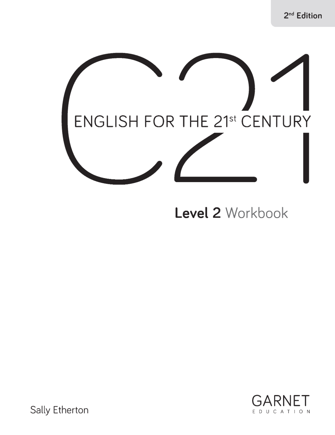 C21 - English for the 21st Century 2nd Edition