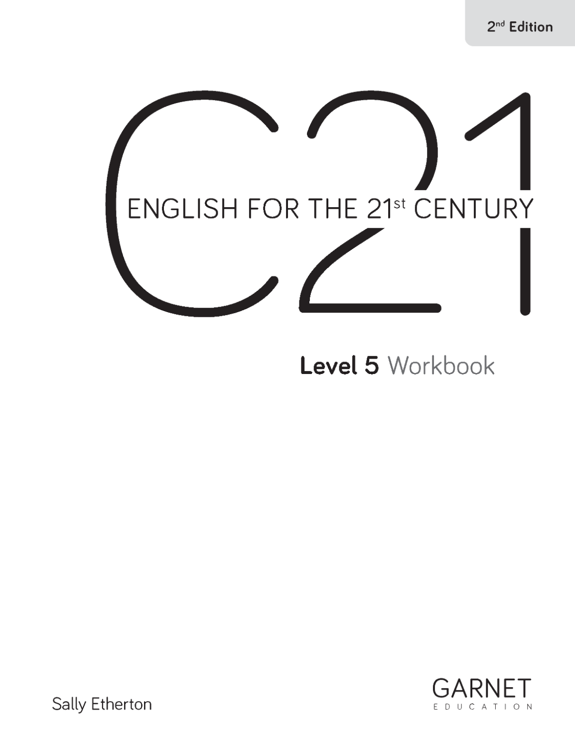 C21 - English for the 21st Century 2nd Edition